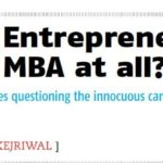 Do Entrepreneurs need an MBA at all?