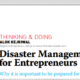 Disaster Management for Entrepreneurs